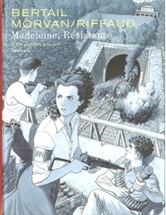 madeleine riffaud,bande dessinée,morvan bertail,