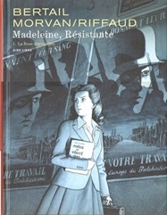 madeleine riffaud,bande dessinée,morvan bertail,